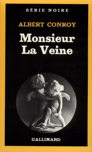 Monsieur La Veine - Al Conroy - GALLIMARD