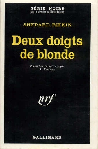 Deux doigts de blonde - Shepard Rifkin - GALLIMARD