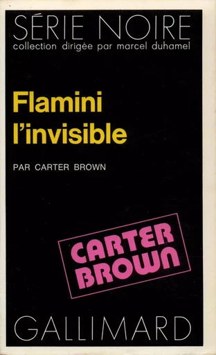 Flamini l'invisible - Carter Brown - GALLIMARD