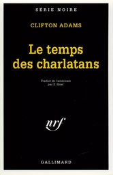 Le temps des charlatans