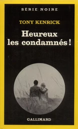 Heureux les condamnés !