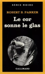 Le cor sonne le glas