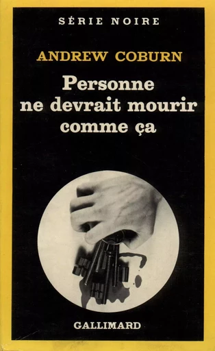 Personne ne devrait mourir comme ça - Andrew Coburn - GALLIMARD