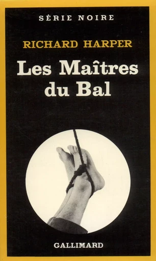 Les Maîtres du Bal - Richard Harper - GALLIMARD