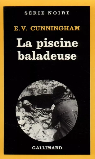 La piscine baladeuse - E.V. Cunningham - GALLIMARD