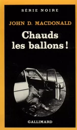 Chauds les ballons !