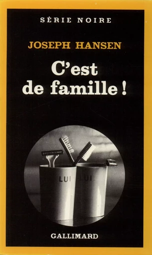 C'est de famille ! - Joseph Hansen - GALLIMARD