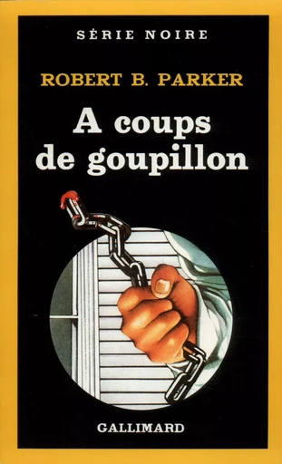 À coups de goupillon - Robert B. Parker - GALLIMARD