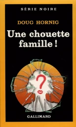 Une chouette famille !