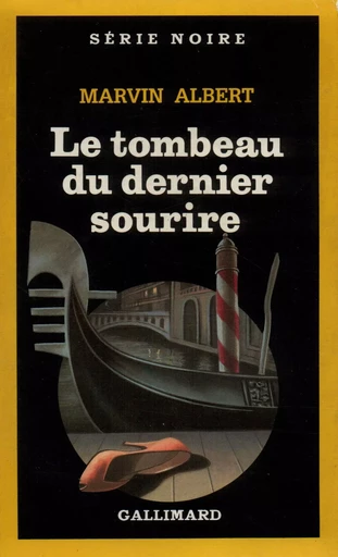 Le tombeau du dernier sourire - Marvin Albert - GALLIMARD