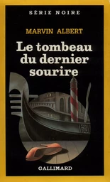 Le tombeau du dernier sourire