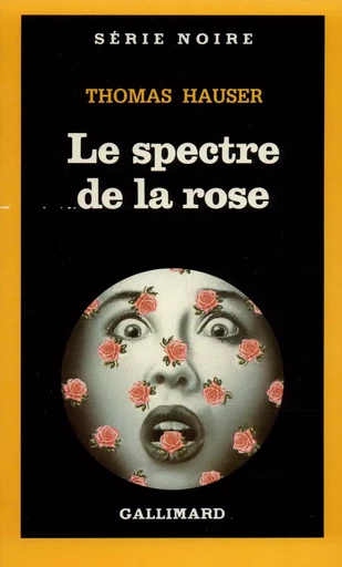 Le spectre de la rose - Thomas Hauser - GALLIMARD