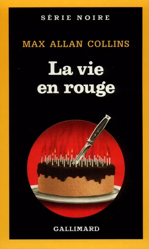 La vie en rouge - Max Allan Collins - GALLIMARD