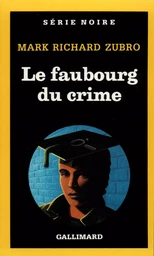 Le faubourg du crime