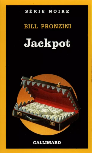 Jackpot - Bill Pronzini - GALLIMARD