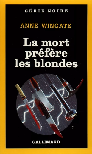 La mort préfère les blondes - Anne Wingate - GALLIMARD