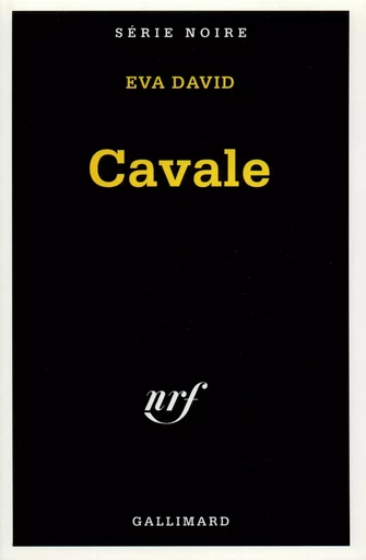 Cavale - Eva David - GALLIMARD