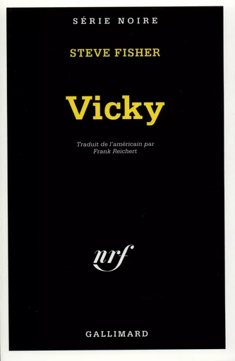 Vicky - Steve Fisher - GALLIMARD