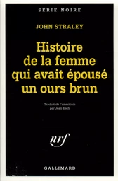 Histoire de la femme qui avait épousé un ours brun