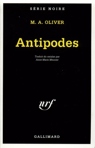 Antipodes - Maria Antónia Oliver - GALLIMARD