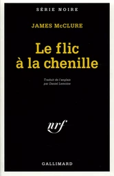 Le flic à la chenille