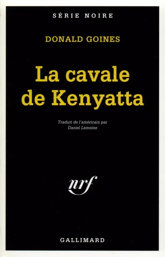 La cavale de Kenyatta - Donald Goines - GALLIMARD