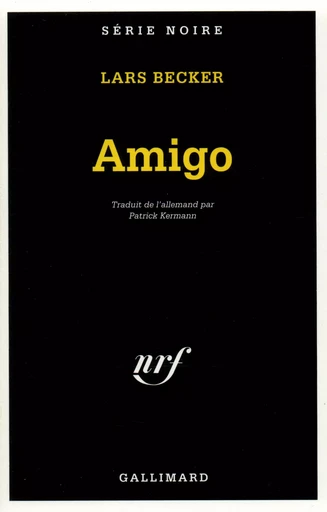 Amigo - Lars Becker - GALLIMARD