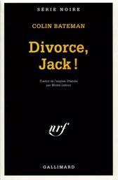 Divorce, Jack !