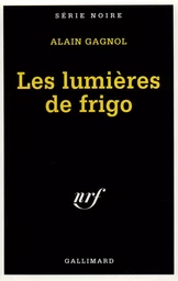 Les lumières de frigo