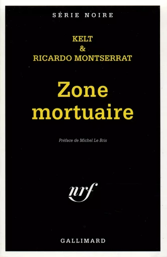 Zone mortuaire -  Collectifs - GALLIMARD