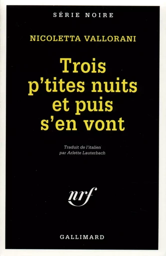 Trois p'tites nuits et puis s'en vont - Nicoletta Vallorani - GALLIMARD