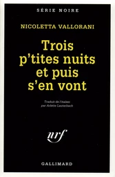 Trois p'tites nuits et puis s'en vont