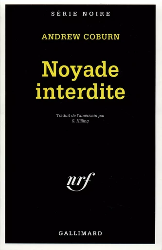 Noyade interdite - Andrew Coburn - GALLIMARD