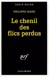 Le chenil des flics perdus