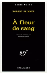 À fleur de sang