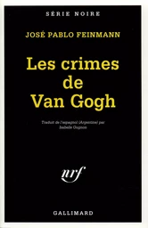 Les crimes de Van Gogh