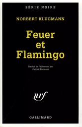 Feuer et Flamingo