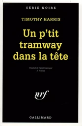 Un p'tit tramway dans la tête