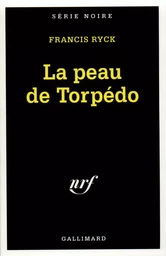 La Peau de Torpédo