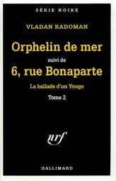 Orphelin de mer - 6, rue Bonaparte