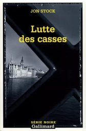 Lutte des casses