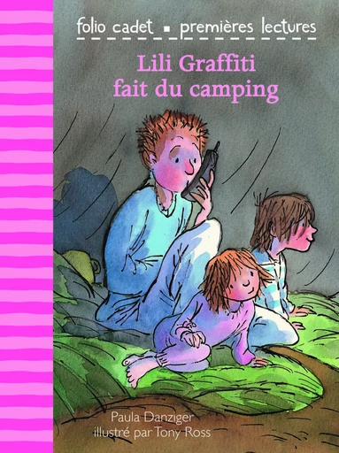 Lili Graffiti fait du camping - Paula Danziger - GALLIMARD JEUNE