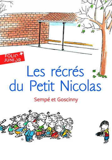 Les récrés du Petit Nicolas -  Sempé, René GOSCINNY - GALLIMARD JEUNE