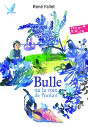 Bulle ou la voix de l'océan