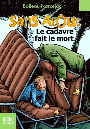 Sans Atout. Le cadavre fait le mort -  Boileau-Narcejac - GALLIMARD JEUNE