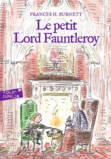 Le petit Lord Fauntleroy - Frances H. Burnett - GALLIMARD JEUNE