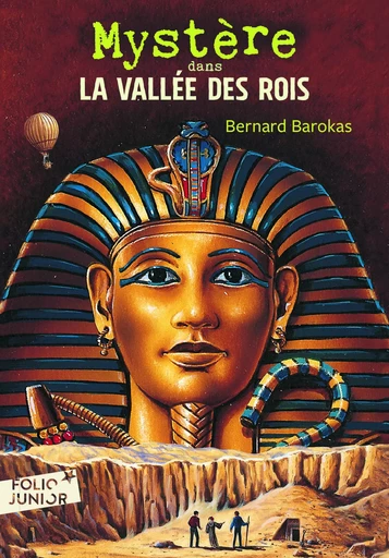 Mystère dans la Vallée des Rois - BERNARD BAROKAS - GALLIMARD JEUNE