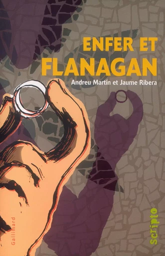 Enfer et Flanagan - Andreu Martín, Jaume Ribera - GALLIMARD JEUNE