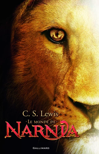 Le Monde de Narnia - Clives Staples Lewis - GALLIMARD JEUNE