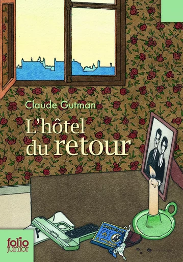 L'hôtel du retour - Claude Gutman - GALLIMARD JEUNE